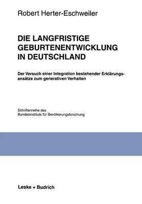 bokomslag Die langfristige Geburtenentwicklung in Deutschland