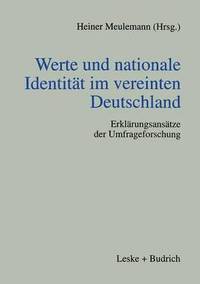 bokomslag Werte und nationale Identitt im vereinten Deutschland