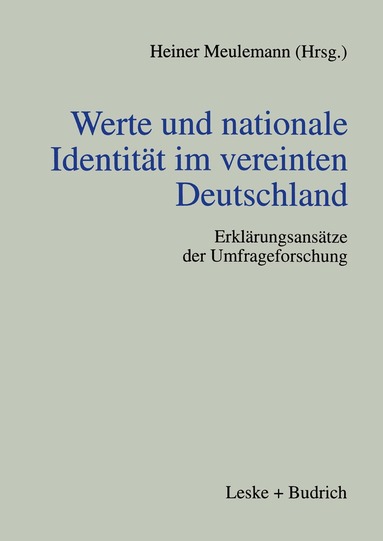 Heiner Meulemann - Werte und nationale Identität im vereinten Deutschland, Häftad