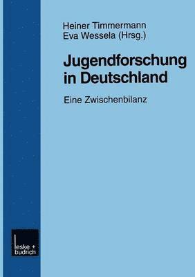 Heiner Timmermann, Eva Wessela - Jugendforschung in Deutschland, Häftad