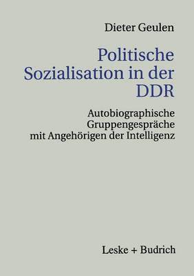 Politische Sozialisation in der DDR 1