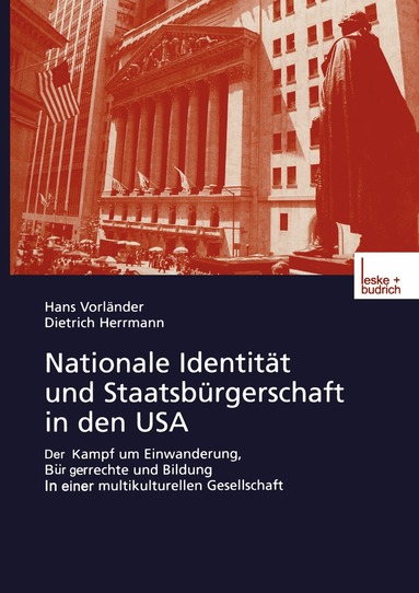 Hans Vorländer, Dietrich Herrmann - Nationale Identität und Staatsbürgerschaft in den USA, Häftad