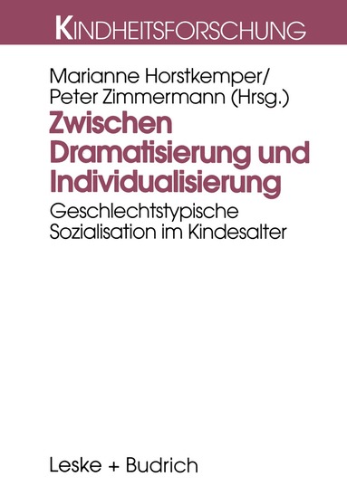 Marianne Horstkemper, Peter Zimmermann - Zwischen Dramatisierung und Individualisierung, Häftad