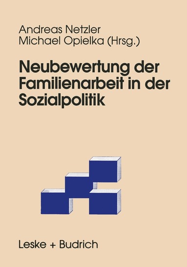 bokomslag Neubewertung der Familienarbeit in der Sozialpolitik