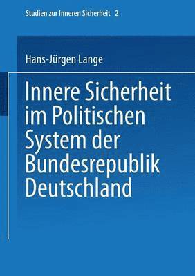 bokomslag Innere Sicherheit im Politischen System der Bundesrepublik Deutschland