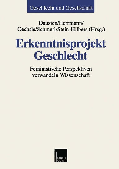 Bettina Dausien, Martina Herrmann, Mechtild Oechsle, Christiane Schmerl, Marlene Stein-Hilbers - Erkenntnisprojekt Geschlecht, Häftad
