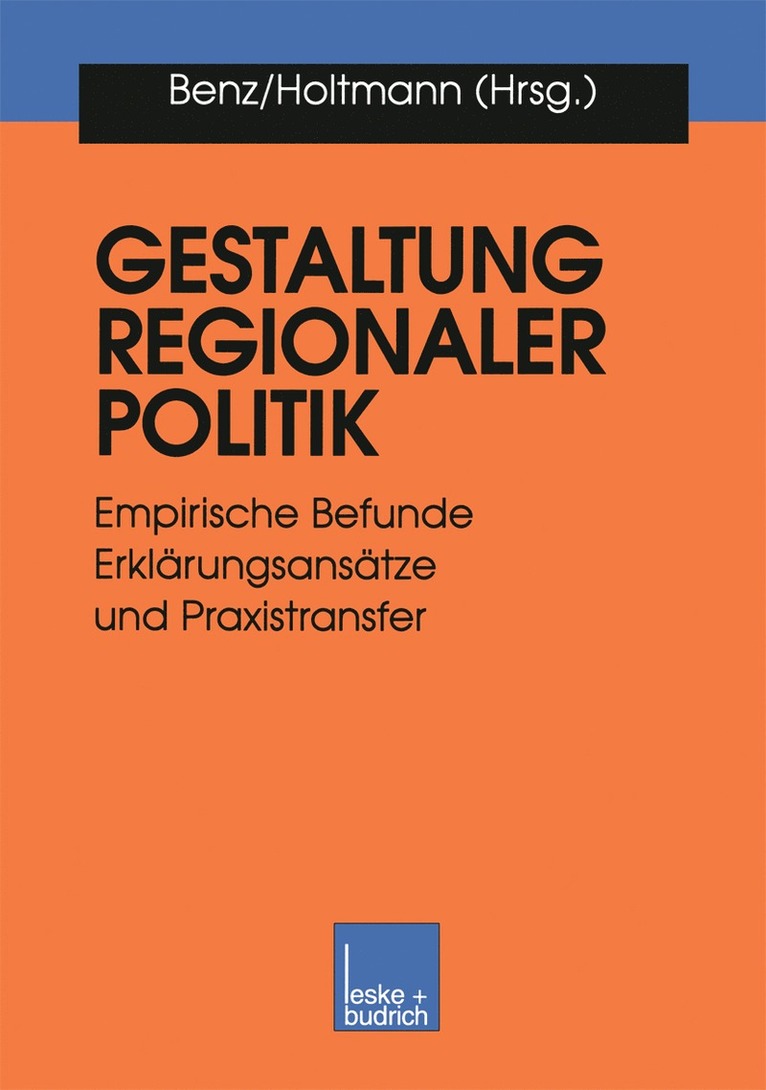 Arthur Benz, Everhard Holtmann - Gestaltung regionaler Politik, Häftad