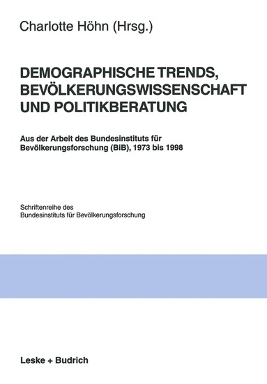 Charlotte Höhn, Charlotte Höhn - Demographische Trends, Bevölkerungswissenschaft und Politikberatung, Häftad