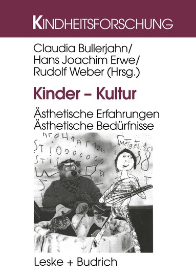 Claudia Bullerjahn, Hans Joachim Erwe, Rudolf Weber - Kinder — Kultur, Häftad
