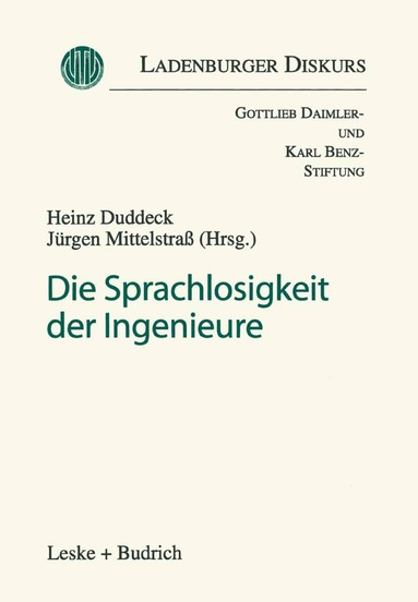 Heinz Duddeck, Jürgen Mittelstraß - Die Sprachlosigkeit der Ingenieure, Häftad