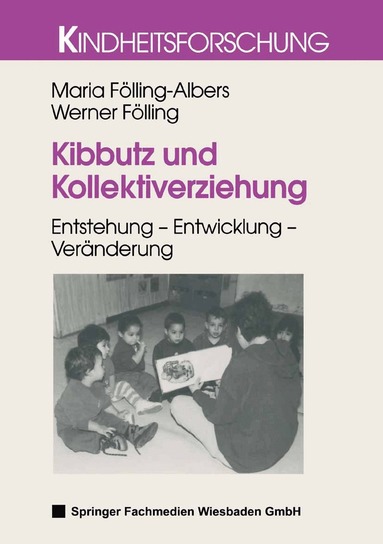 Maria Fölling-Albers, Werner Fölling - Kibbutz und Kollektiverziehung, Häftad