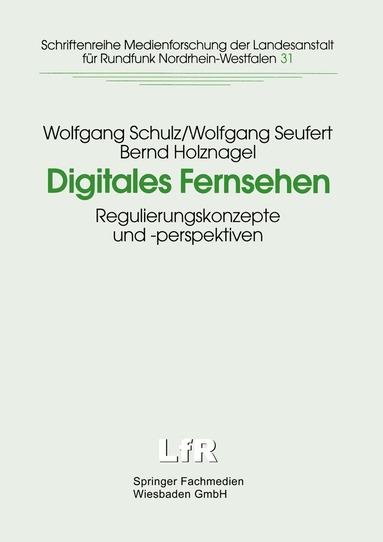 Wolfgang Schulz, Wolfgang Seufert, Institut für Informations-Telekomm. und - Digitales Fernsehen, Häftad