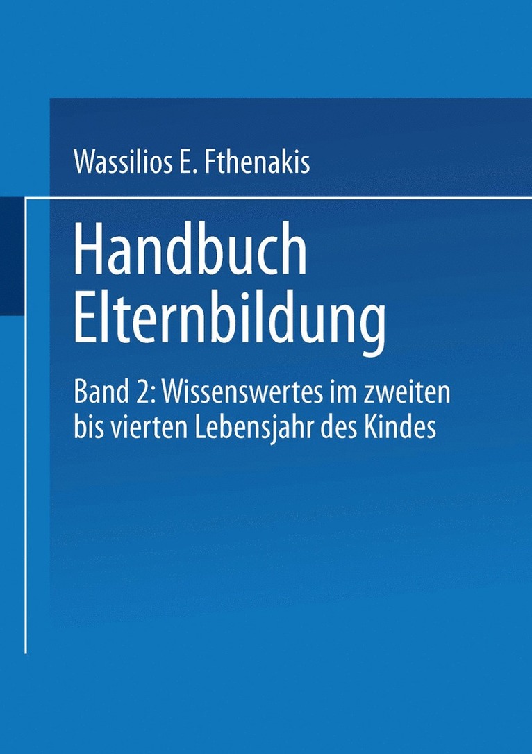 Wassilios E. Fthenakis, Martina Eckert, Michael von Block, Michael von Block - Handbuch Elternbildung, Häftad