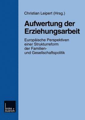 bokomslag Aufwertung der Erziehungsarbeit