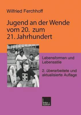 bokomslag Jugend an der Wende vom 20. zum 21. Jahrhundert