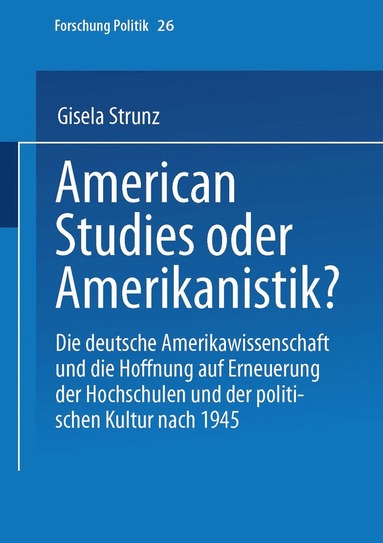 bokomslag American Studies oder Amerikanistik?