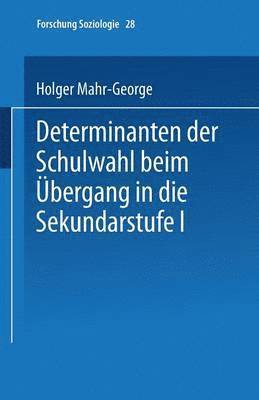 bokomslag Determinanten der Schulwahl beim bergang in die Sekundarstufe I