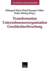 bokomslag Transformation  Unternehmensreorganisation  Geschlechterforschung