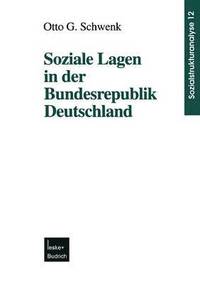 bokomslag Soziale Lagen in der Bundesrepublik Deutschland