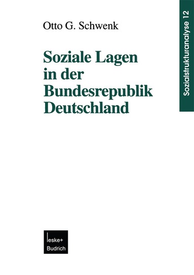 Otto G. Schwenk - Soziale Lagen in der Bundesrepublik Deutschland, Häftad