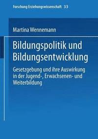 bokomslag Bildungspolitik und Bildungsentwicklung