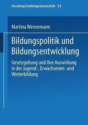 Martina Wennemann - Bildungspolitik und Bildungsentwicklung, Häftad