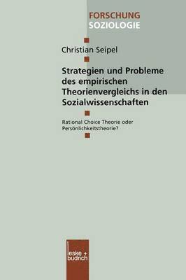 Christian Seipel - Strategien und Probleme des empirischen Theorienvergleichs in den Sozialwissenschaften, Häftad