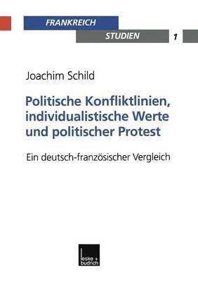 bokomslag Politische Konfliktlinien, individualistische Werte und politischer Protest