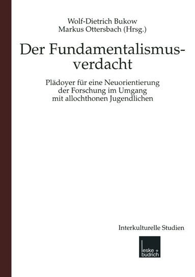 Wolf-Dietrich Bukow, Markus Ottersbach - Fundamentalismusverdacht, Häftad