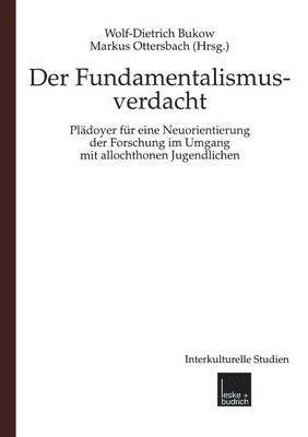 Wolf-Dietrich Bukow, Markus Ottersbach - Fundamentalismusverdacht, Häftad