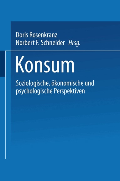 Doris Rosenkranz, Norbert F. Schneider - Konsum, Häftad