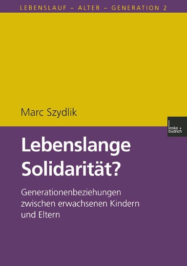 Marc Szydlik - Lebenslange Solidarität?, Häftad