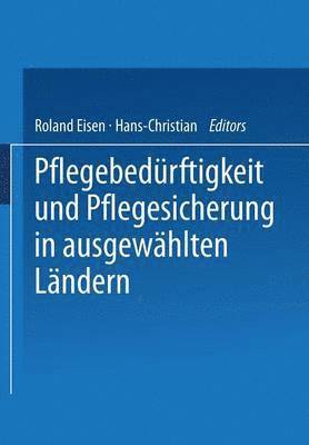 bokomslag Pflegebedrftigkeit und Pflegesicherung in ausgewhlten Lndern