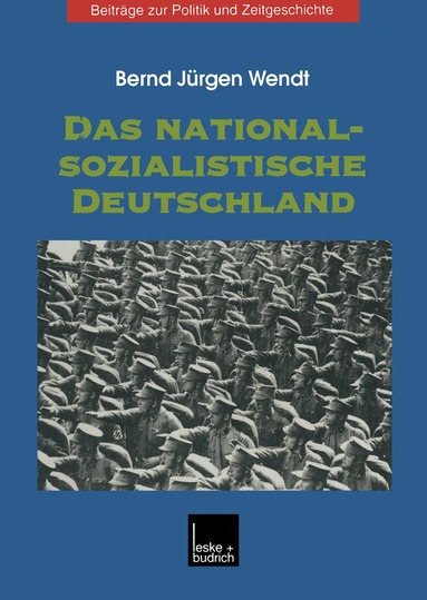Bernd Jürgen Wendt - Das nationalsozialistische Deutschland, Häftad