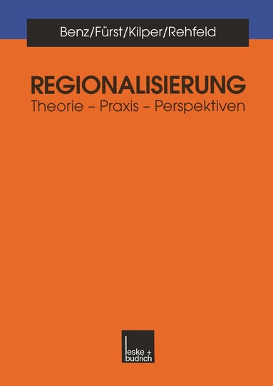 Arthur Benz, Dietrich Fürst, Heiderose Kilper, Dieter Rehfeld - Regionalisierung, Häftad