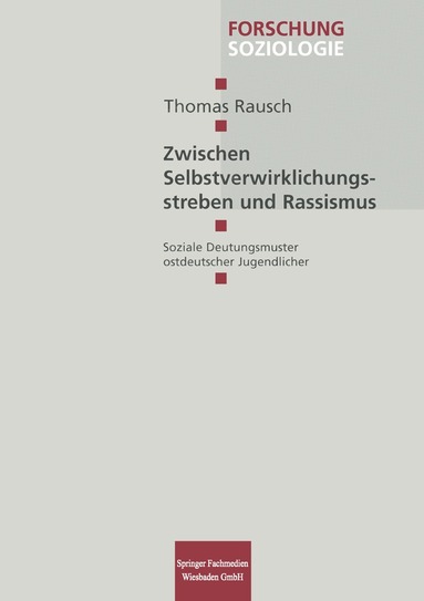 Thomas Rausch - Zwischen Selbstverwirklichungsstreben und Rassismus, Häftad