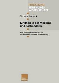 bokomslag Kindheit in der Moderne und Postmoderne