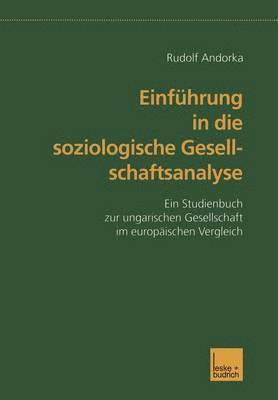bokomslag Einführung in die soziologische Gesellschaftsanalyse