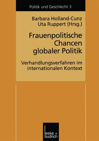 Barbara Holland-Cunz, Uta Ruppert - Frauenpolitische Chancen globaler Politik, Häftad