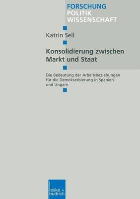 Konsolidierung zwischen Markt und Staat