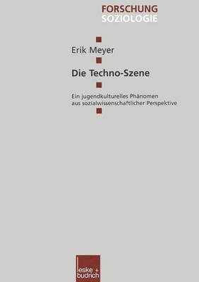 Erik Meyer - Die Techno-Szene, Häftad