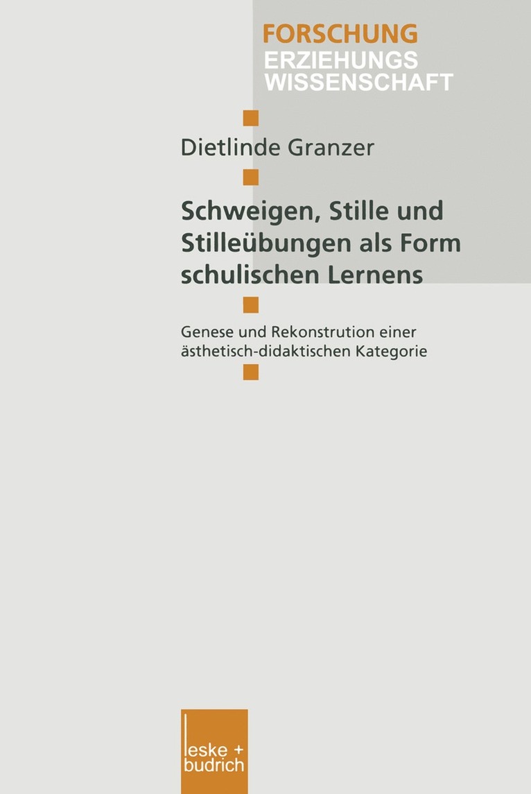 Dietlinde Granzer - Schweigen, Stille und Stilleübungen als Form schulischen Lernens, Häftad