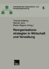 bokomslag Reorganisationsstrategien in Wirtschaft und Verwaltung