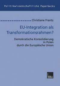 bokomslag EU-Integration als Transformationsrahmen?
