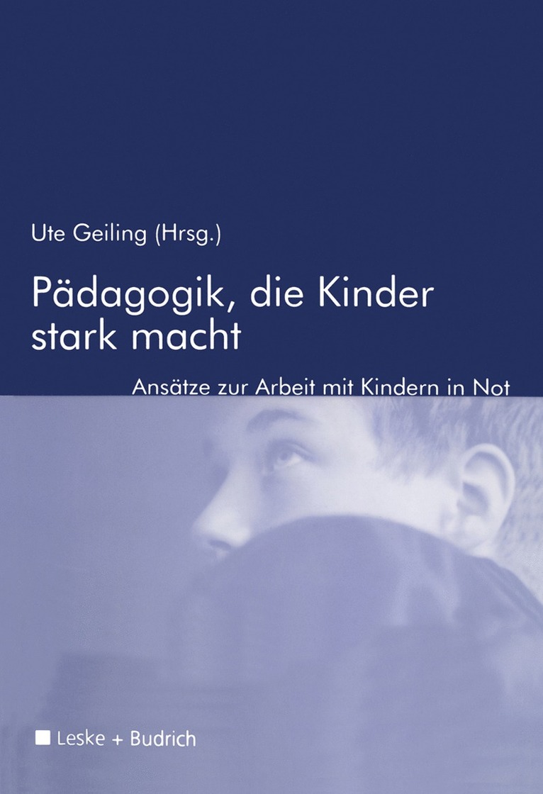 Ute Geiling - Pädagogik, die Kinder stark macht, Häftad
