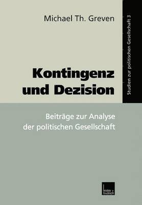 Kontingenz und Dezision 1