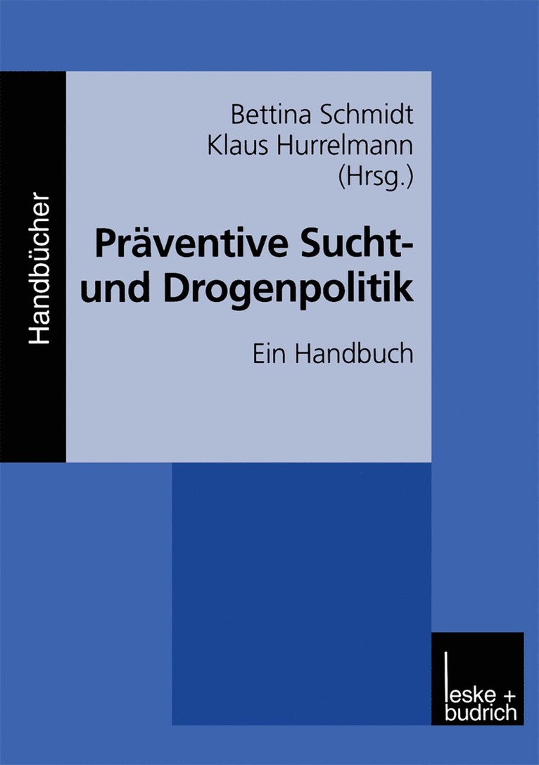 Prventive Sucht- und Drogenpolitik 1