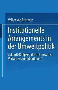 bokomslag Institutionelle Arrangements in der Umweltpolitik