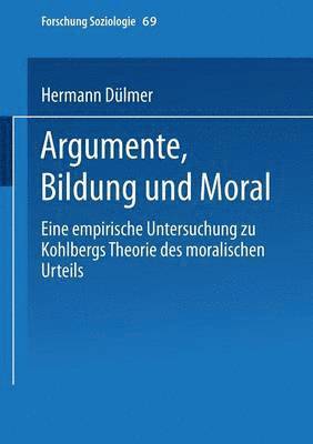 Argumente, Bildung und Moral 1