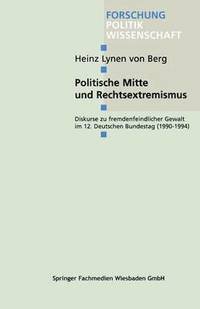 bokomslag Politische Mitte und Rechtsextremismus